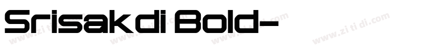 Srisakdi Bold字体转换